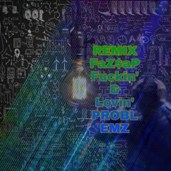 Freak a Zoid + A$AP - Fuckin' & Lovin' Problems Remix
