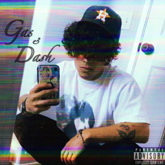 Gas & Dash {prod. playthisatmyfnrl}
