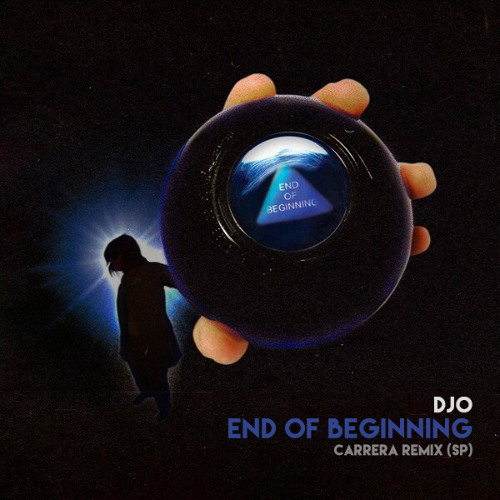 Djo - End Of Beginning (Carrera Remix) (SP)