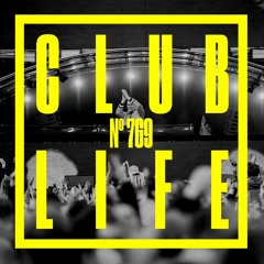 CLUBLIFE By Tiësto Podcast 769