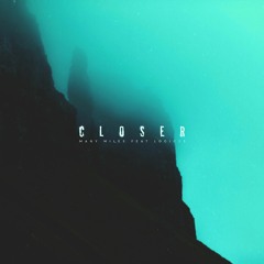 MANY MILES FEAT. LOGIC23 - CLOSER