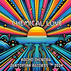 CHEMICAL LOVE