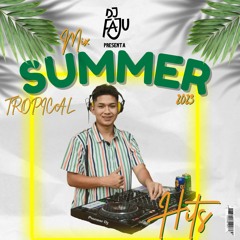 TROPICAL SUMMER 2023. MERCHO HITZ - DJ FAJU