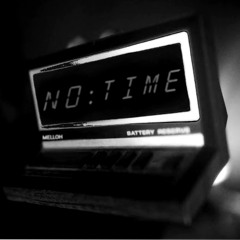NO TIME