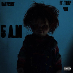 BabyCurt - 5 A.M Ft. Trap 400 (prod. gonzo)
