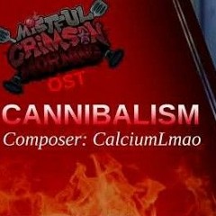 Cannibalism V2 - Mistful Crimson Morning OST