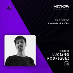 Metanoia pres. Luciano Rodríguez [Progressive Vibrations #32]