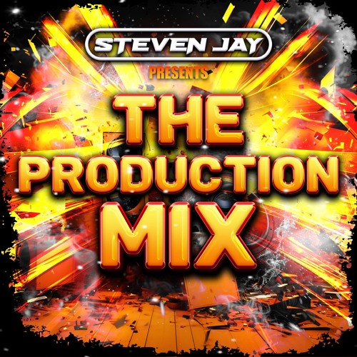 DJ Steven Jay-Prouction Mix