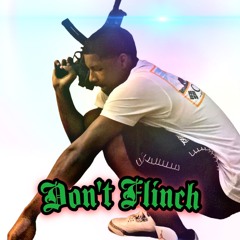 Dont Flinch