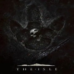 The Isle - Official Main Theme
