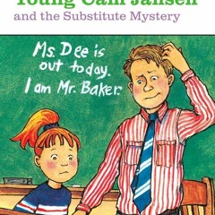 ⚡ PDF ⚡ Young Cam Jansen and the Substitute Mystery full