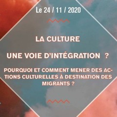 RS2 - La culture, une voie d'intégration ? (avec Sébastien THIÉRY, Hélène LEQUEUX & Irène DAFONTE)