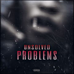 unsolved problems (prod. rover)
