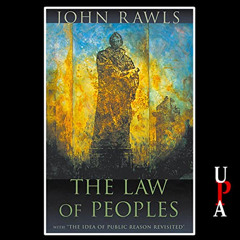 Access KINDLE 🗃️ The Law of Peoples by  John Rawls,David Colacci,University Press Au