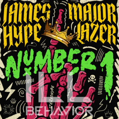 James Hype & Major Lazer - Number 1  [ILL Behavior Remix] #Hiibizaremixed