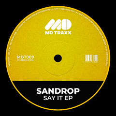 Sandrop - Say It (Radio Edit) *FREE DOWNLOAD*