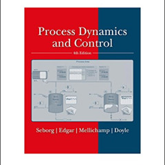 FREE EPUB 📖 Process Dynamics and Control by  Dale E. Seborg,Thomas F. Edgar,Duncan A