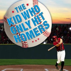 PDF/READ❤ The Kid Who Only Hit Homers