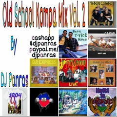 OLD SCHOOL KOMPA MIX Vol. 2 By DJ Panras [Haitian Music] - Check Out Vol. 1