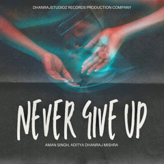 Never Give Up