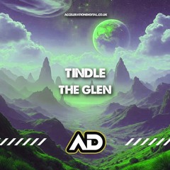 Tindle - The glen (Clip)