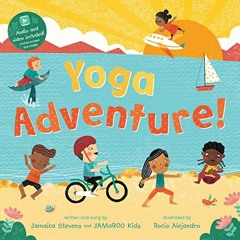 [Free] KINDLE 📤 Yoga Adventure (Barefoot Singalongs) by  Jamaica Stevens and JAMaROO