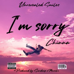 I'M SORRY - CHINNA -Sxndeep Musikz _ Latest punjabi songs 2025(MP3_160K).mp3
