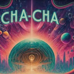 The Space-Age Cha-Cha