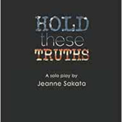 FREE KINDLE 📒 Hold These Truths by Jeanne Sakata [KINDLE PDF EBOOK EPUB]