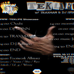 Local 31 World -TEKLIFE w/ TRAXMAN & DJ SPINN- 10/17 24:00 at WWW & WWWβ