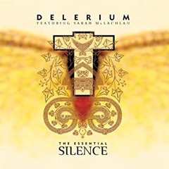 Delerium - Silence feat. Sarah Mclachlan (Extasia Remix)