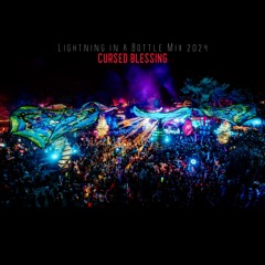 Lightning in a Bottle Camp Site Mix 2024 by Cursed Blessing
