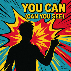 You can (can you see)