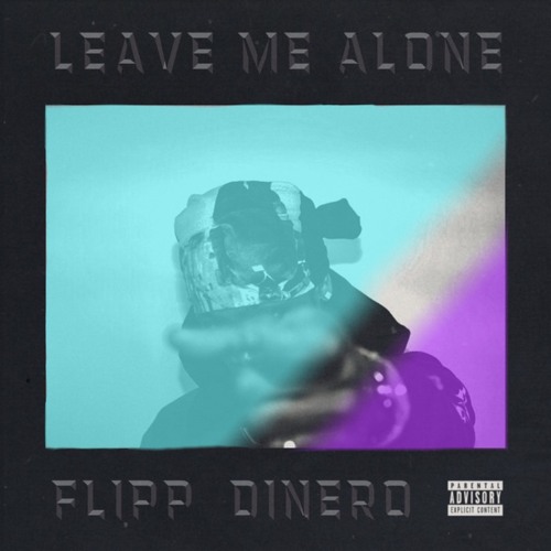 Stream Flipp Dinero - Leave Me Alone (feat.DaBaby) Remix by Minht by  Minhtyyy | Listen online for free on SoundCloud