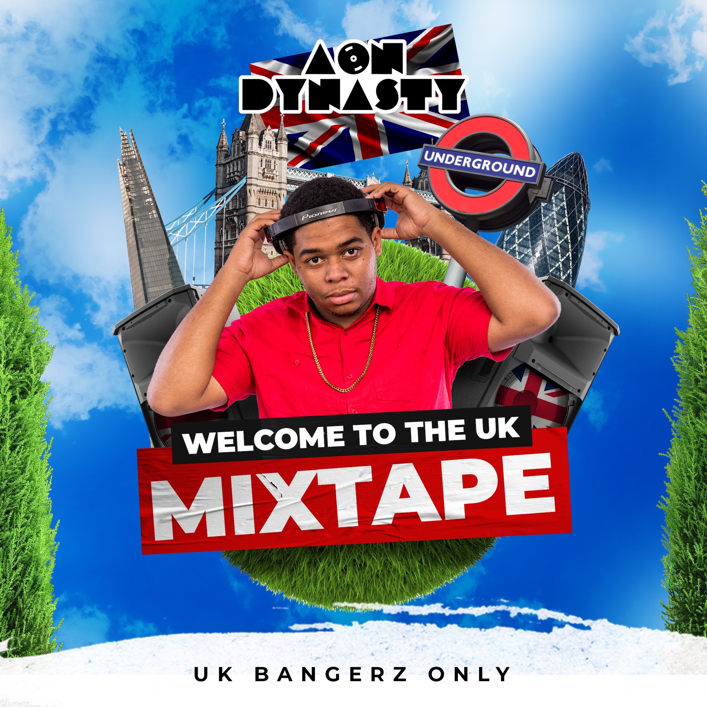 Welcome To The UK Mixtape [Mixed By A.O.N Dynasty]