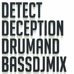 Detect Deception DJMIX 002