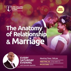 Anatomy Of Relationship And Marriage - 12 - The Purpose