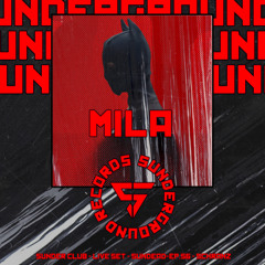 MILA | SUNDEAD_EP.56 | SUNDER CLUB LIVE | SCHRANZ