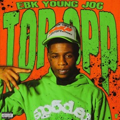 EBK Young Joc - Top Opp [Thizzler Exclusive]