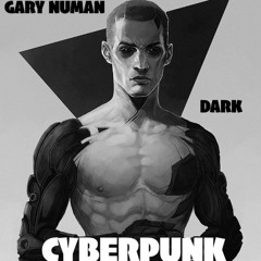 Gary Numan's Dark CyberPunk