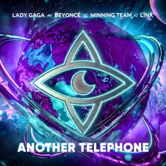 Lady Gaga & Beyoncé vs. Winning Team vs. LINX - Another Telephone (Leinad Kwezill Oun Edit)