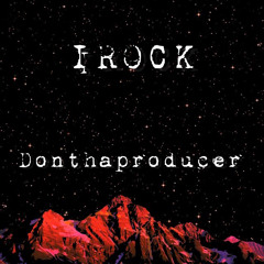 I ROCK- Dontp