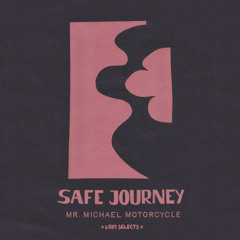safe journey (karma rhythm remix) feat friends in real life - mr. michael motorcycle, karma rhythm