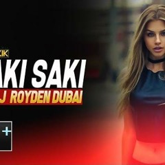 O Saki Saki | Remix | DJ Royden Dubai | Batla House | Nora Fatehi | Remix Muzik India |