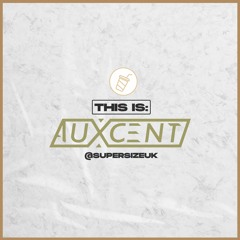 THIS IS : AUXCENT