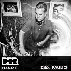 DRR Podcast 086 - Paulio