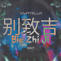 BIE ZHI JI ( ESAM HO ) - WYNTELLA EDIT