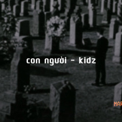 Con Người - Kidz
