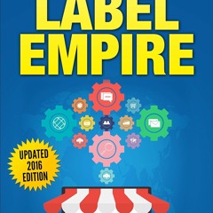 Private Label Empire: Build a Brand - Launch on Amazon FBA - The Perfect Home-Based Business to earn $1000 to $20000 per Month (Amazon FBA, Amazon FBA ... Products, Private Label, FBA Book 1)  mobi - hpaKMyJXn0