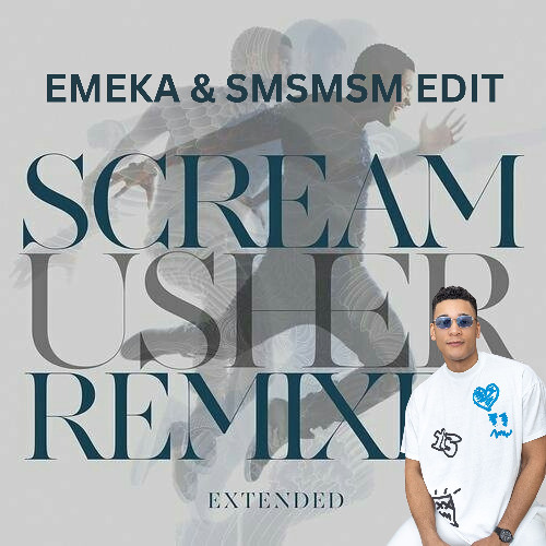Usher x Eric Prydz - Scream x Pjanoo (EMEKA & SMSMSM EDIT)